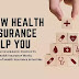 What is health Insurance and how it help people